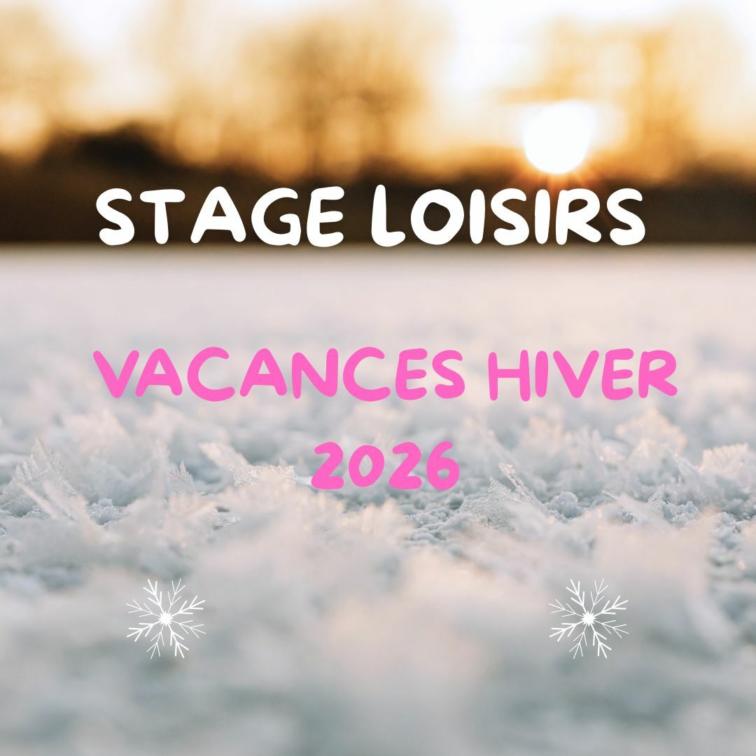 Stage LOISIRS Hiver 2026